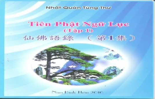 Tiên Phật Ngữ Lục (Tập 1)