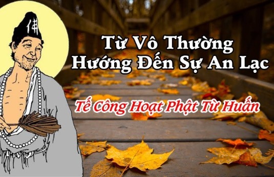 Từ Vô Thường Hướng Đến Sự An Lạc