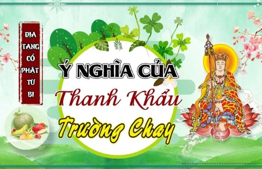 Ý Nghĩa Của Thanh Khẩu Trường Chay